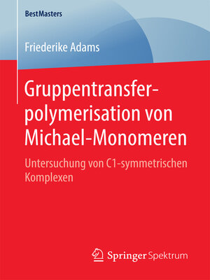 cover image of Gruppentransferpolymerisation von Michael-Monomeren